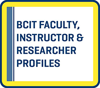 BCIT Faculty, Instructor, & Researcher profiles